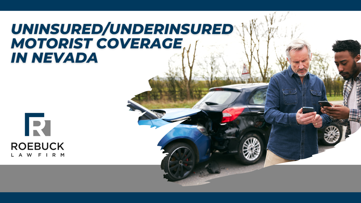 Read more about the article Uninsured/Underinsured Motorist Coverage in Nevada